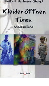 Kleider öffnen Türen: Modesprüche